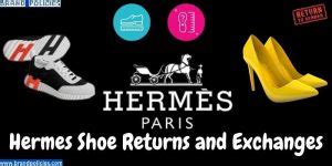 Hermes shoes return policy